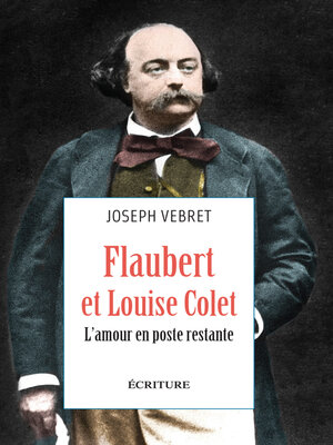 cover image of Flaubert et Louise Colet